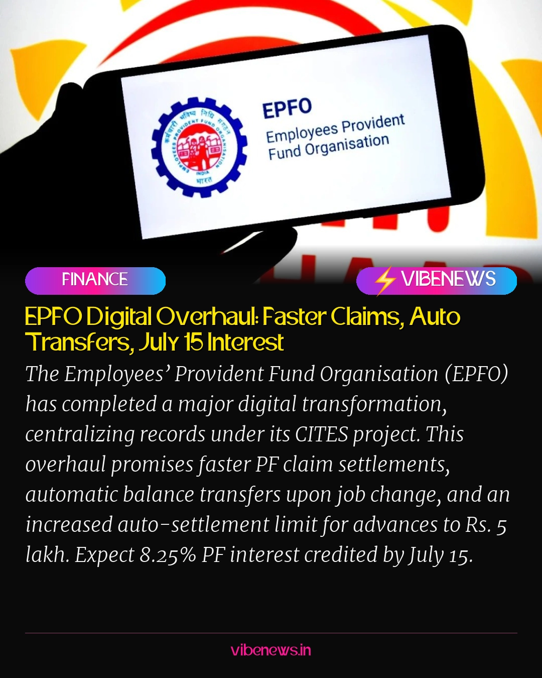 EPFO Digital Overhaul: Faster Claims, Auto Transfers, July 15 Interest