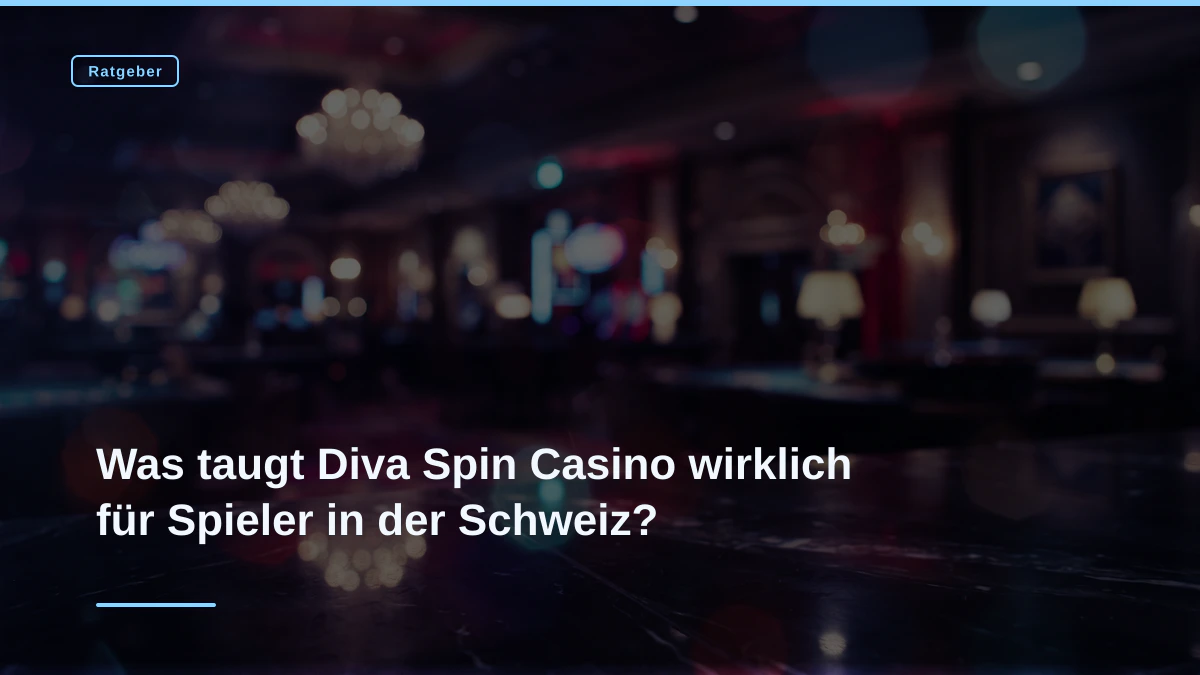 Was taugt Diva Spin Casino wirklich für Spieler in der Schweiz?