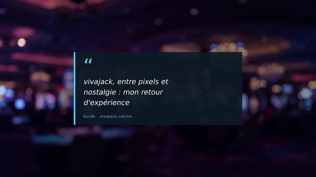 vivajack, entre pixels et nostalgie : mon retour d'expérience