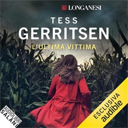 Tess Gerritsen – L’ultima vittima꞉ Un caso per Jane Rizzoli e Maura Isles (2026) (mp3 – 128 kbps)
