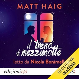 Matt Haig – Il treno di mezzanotte (2026) (mp3 – 128 kbps)