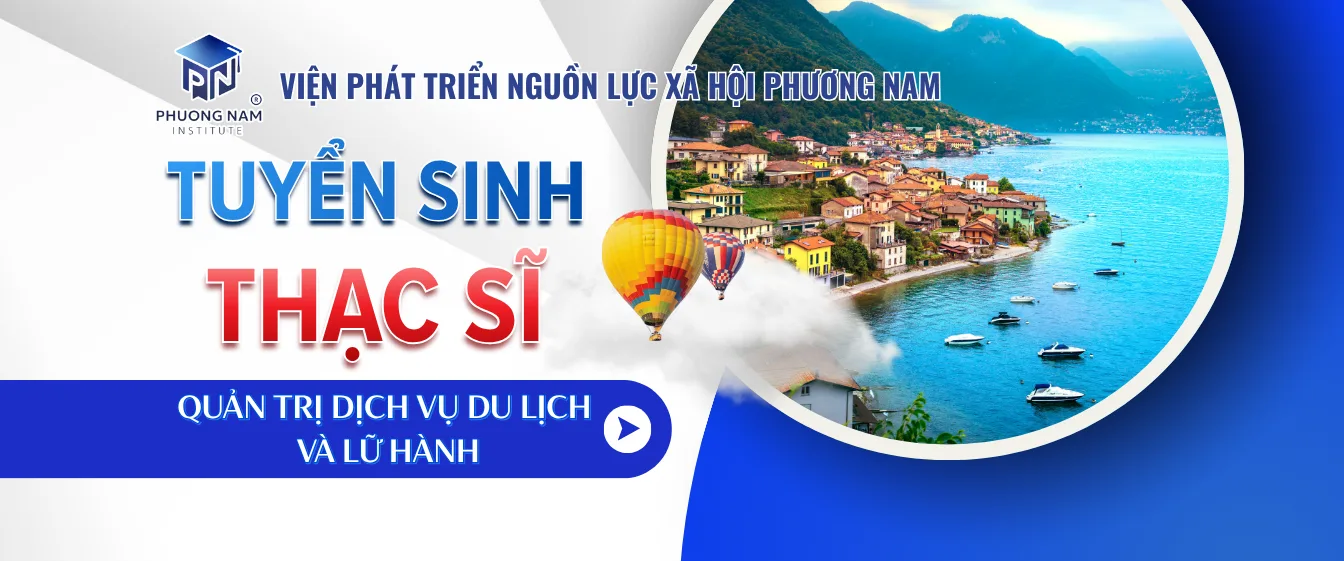 THẠC SĨ QUẢN TRỊ DỊCH VỤ DU LỊCH VÀ LỮ HÀNH