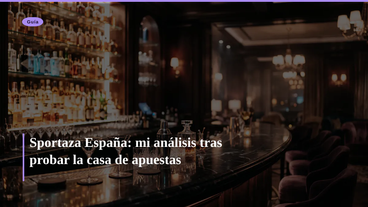 Sportaza España: mi análisis tras probar la casa de apuestas