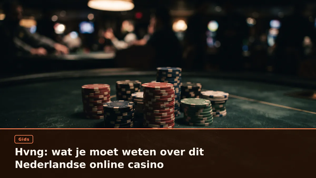 Hvng: wat je moet weten over dit Nederlandse online casino