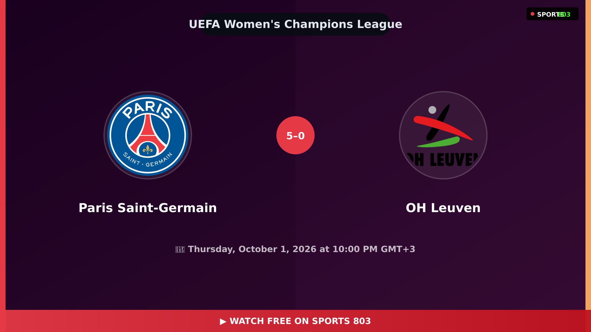 Paris Saint-Germain vs OH Leuven – Highlights & Replay | Sports 803