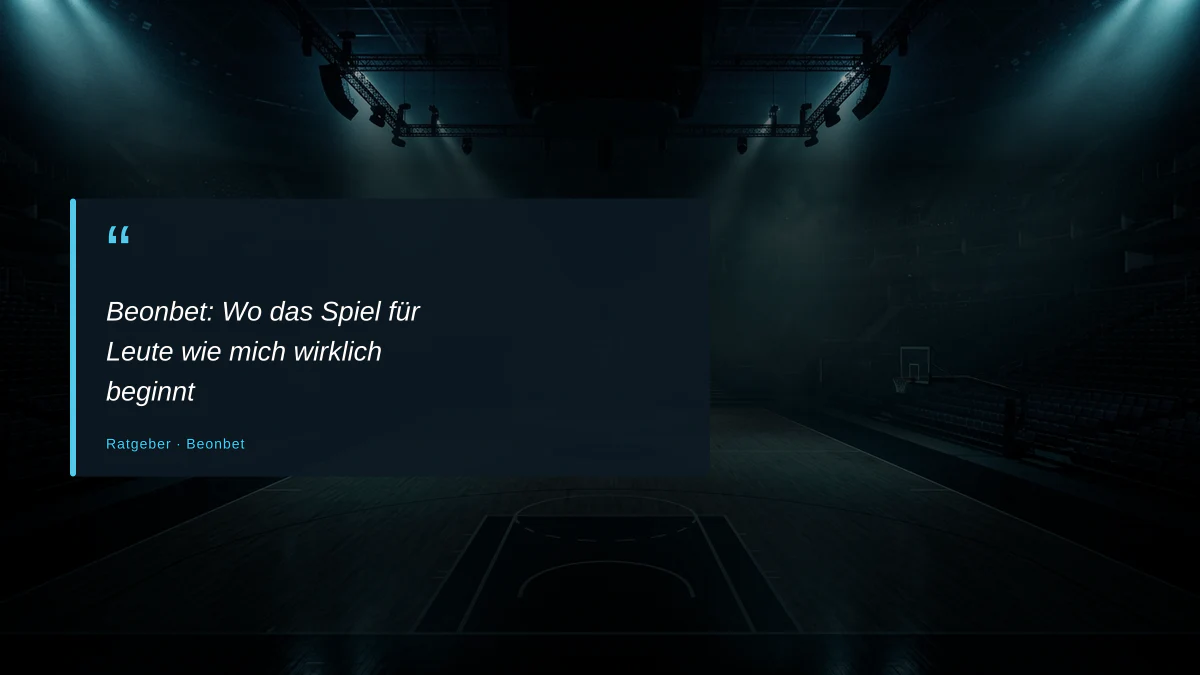 Beonbet: Wo das Spiel für Leute wie mich wirklich beginnt