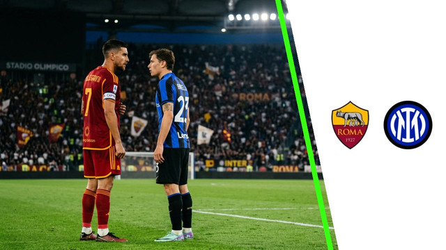 AS Roma vs Inter Milan