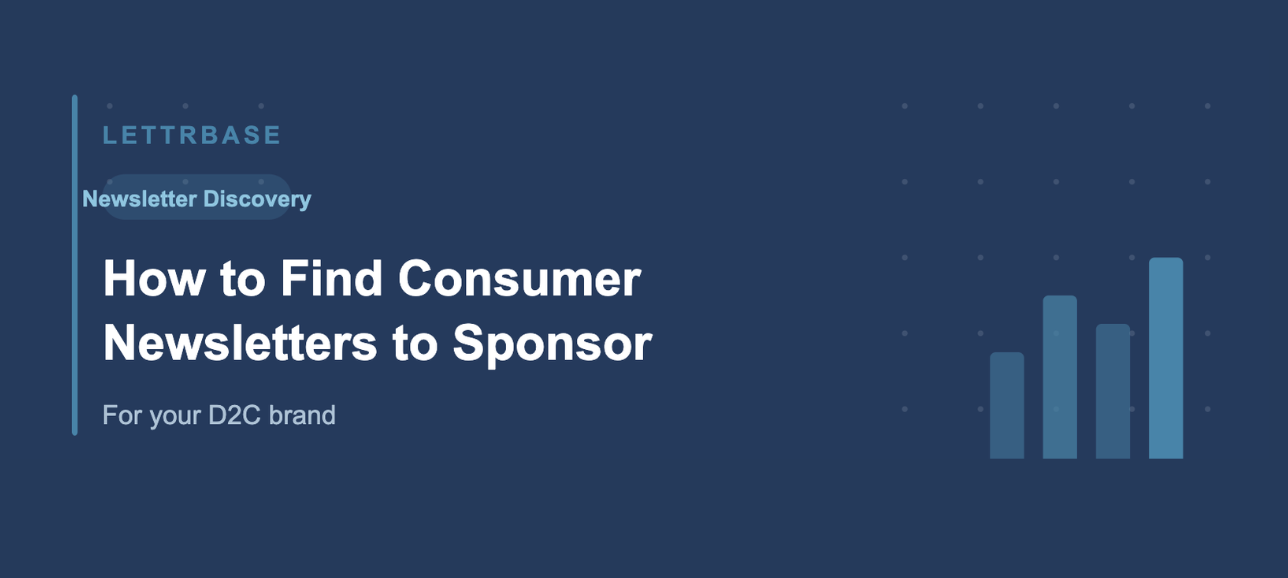 How to Find Consumer Newsletters to Sponsor for Your D2C Brand