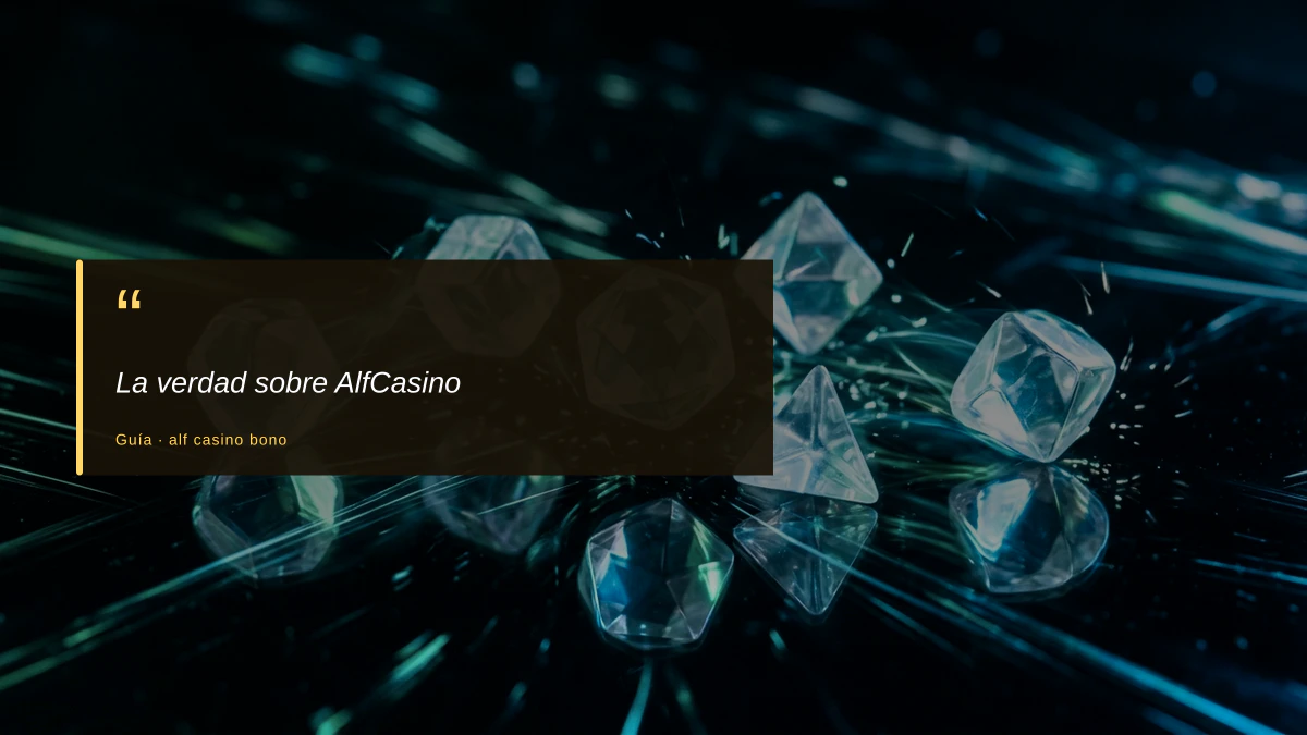 La verdad sobre AlfCasino