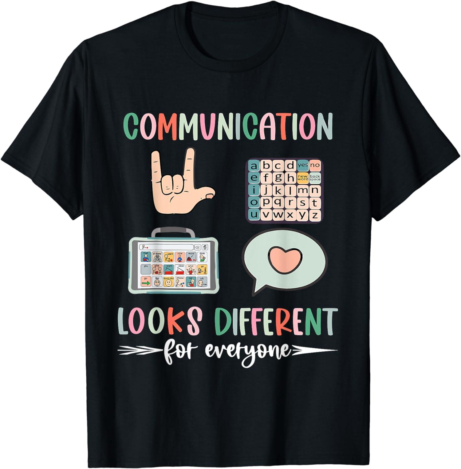 Communication Looks Different For Everyone Theme Unisex T-Shirt