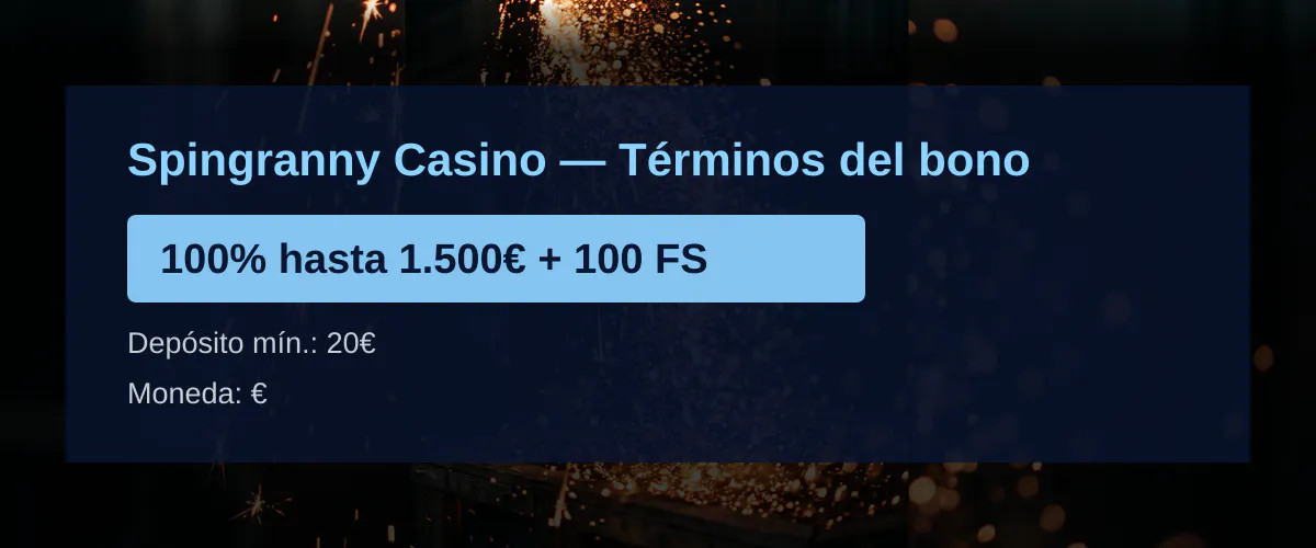 Spingranny Casino - T&eacute;rminos del bono: 100% hasta 1.500&euro; + 100 FS