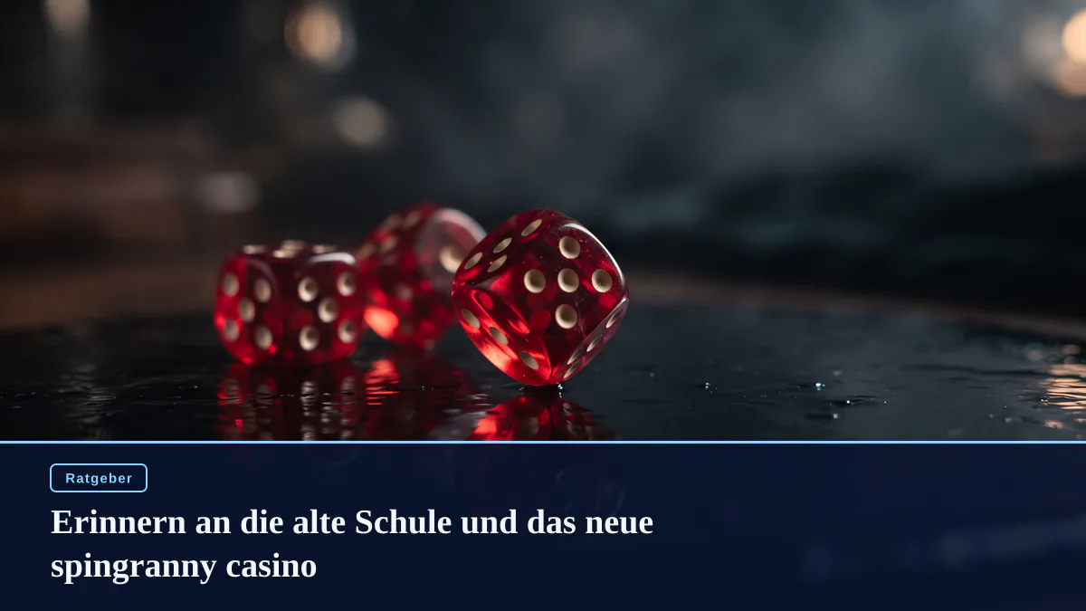 Erinnern an die alte Schule und das neue spingranny casino