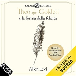 Allen Levi – Theo da Golden꞉ e la forma della felicità (2026) (mp3 – 128 kbps)