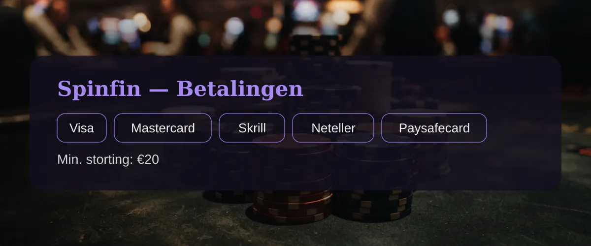 Spinfin — Betalingen: Visa, Mastercard, Skrill, Neteller, Paysafecard