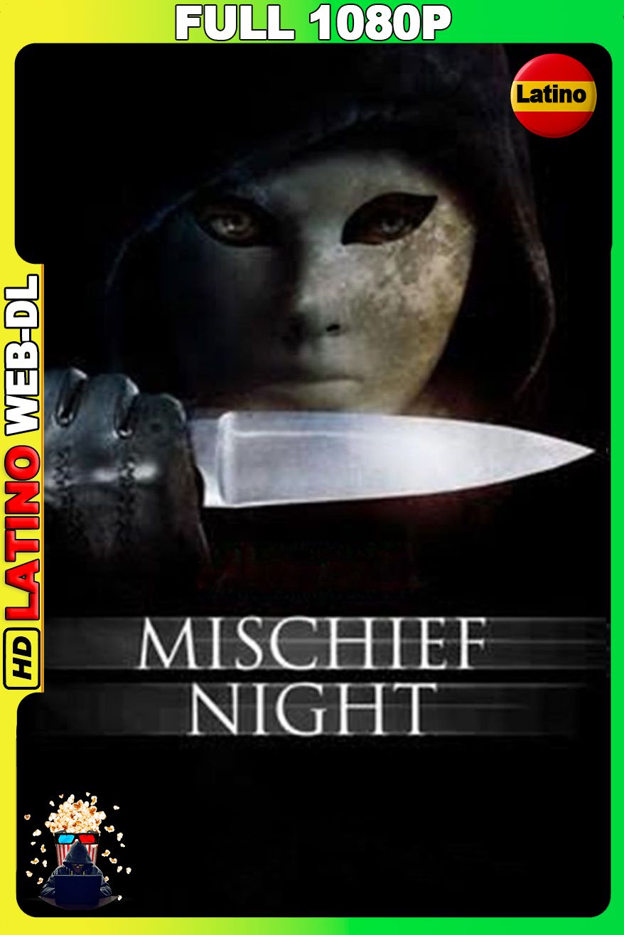 Mischief Night (2014) [Full 1080p] WEB-DL [Latino]