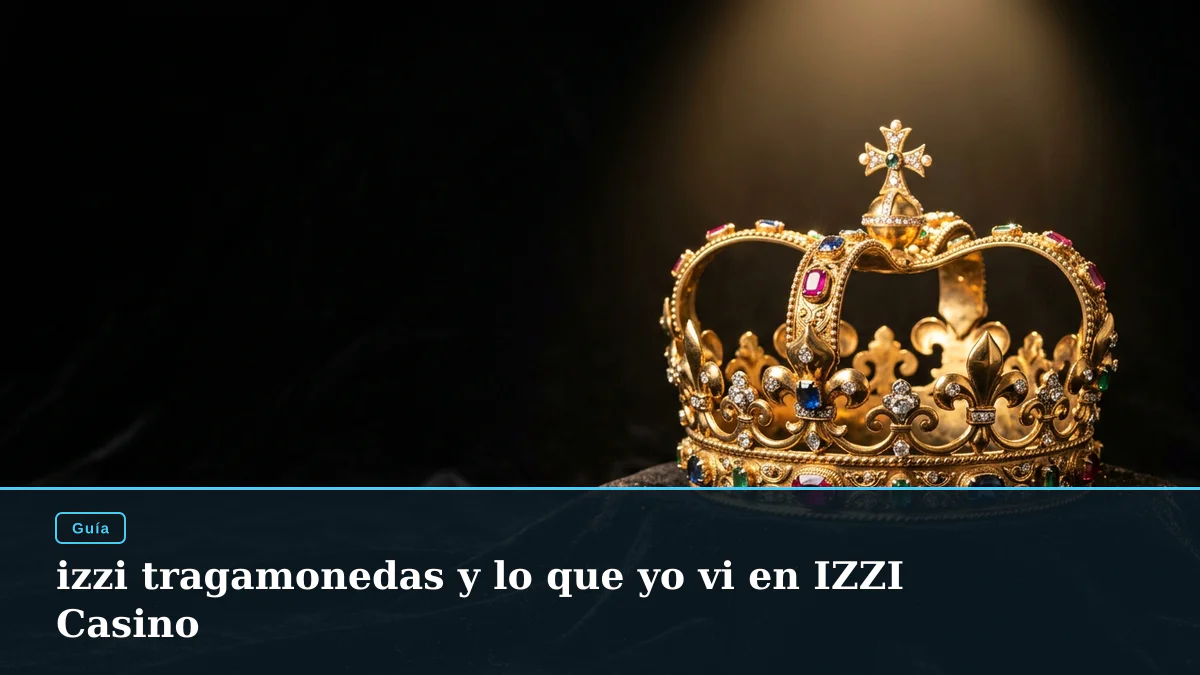 izzi tragamonedas y lo que yo vi en IZZI Casino