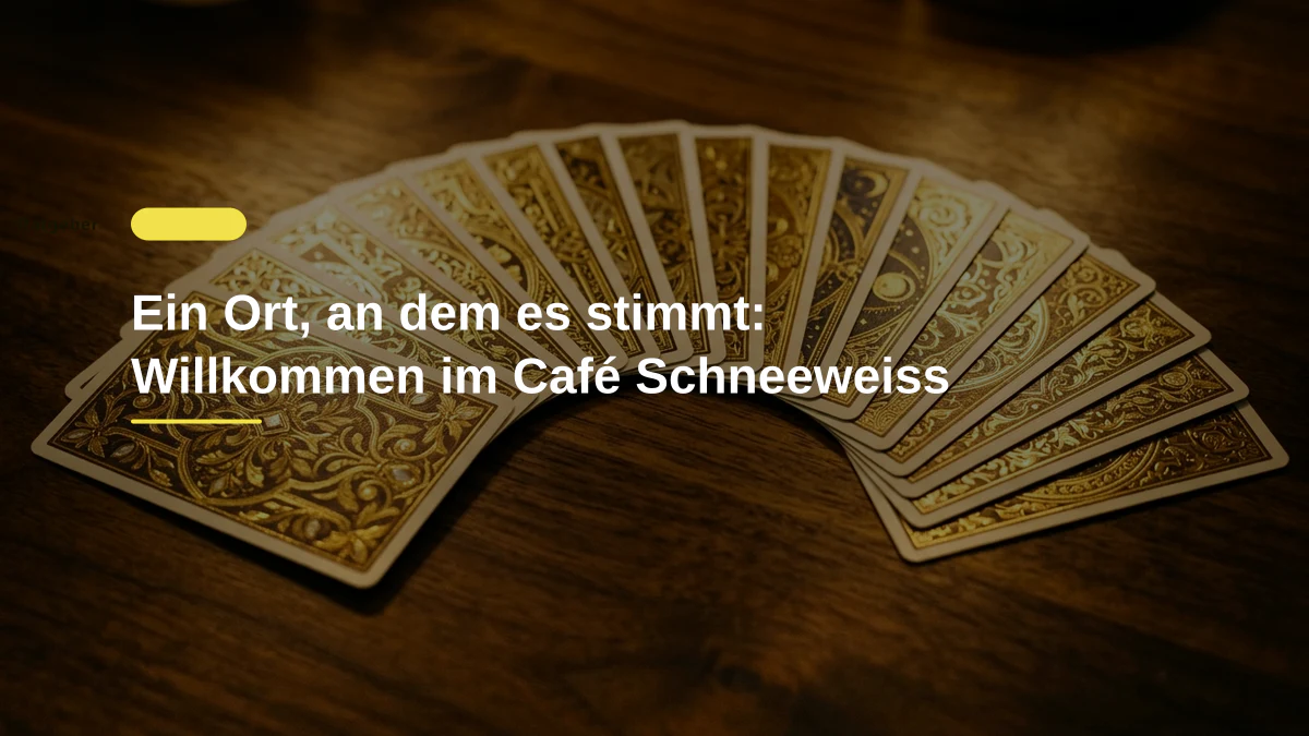 Ein Ort, an dem es stimmt: Willkommen im Café Schneeweiss