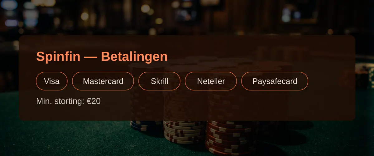 Spinfin — Betalingen: Visa, Mastercard, Skrill, Neteller, Paysafecard