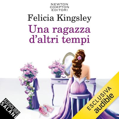 Felicia Kingsley - Una ragazza d'altri tempi (2026) (mp3 - 128 kbps)