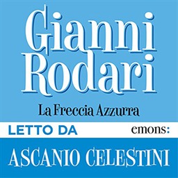 Gianni Rodari – La freccia azzurra (2015) (mp3 – 128 kbps)