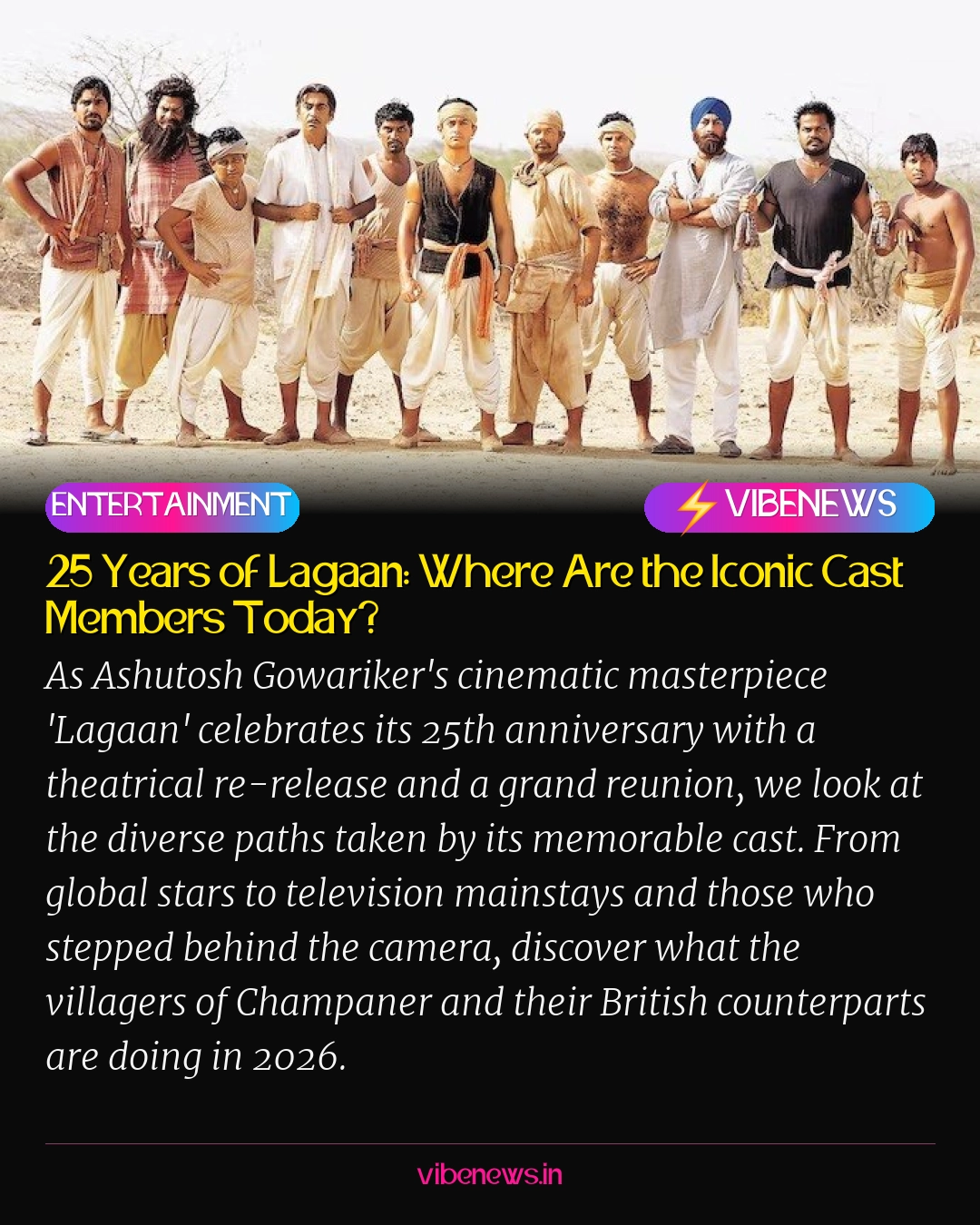 25 Years of Lagaan: Where Are the Iconic Cast Members Today?