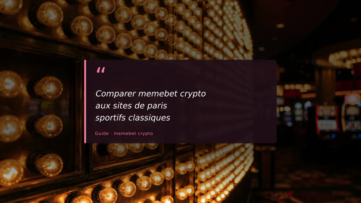 Comparer memebet crypto aux sites de paris sportifs classiques