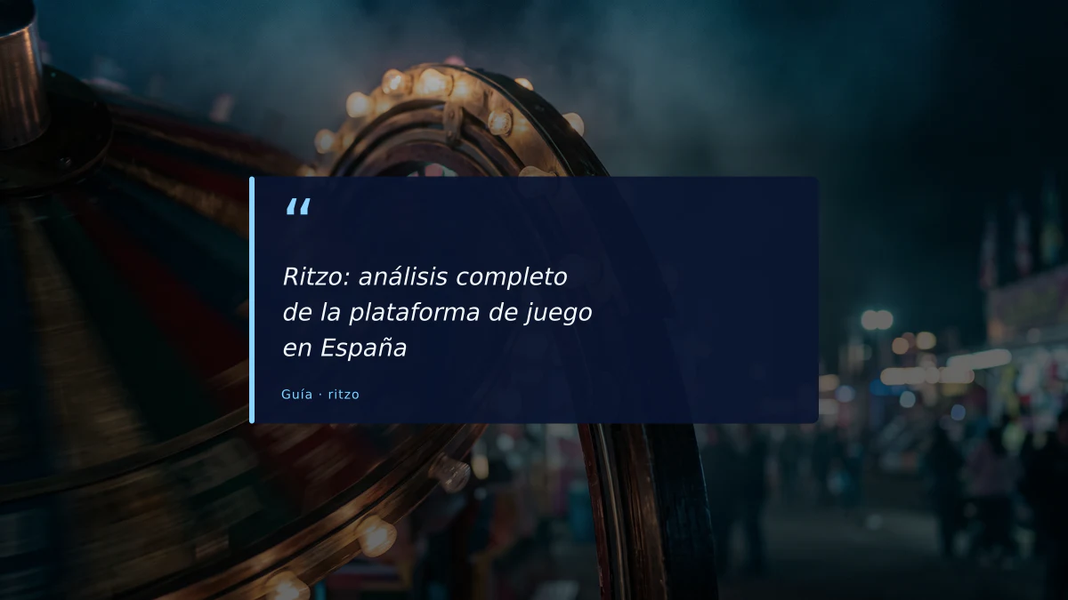 Ritzo: análisis completo de la plataforma de juego en España