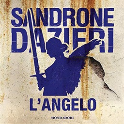 Sandrone Dazieri – L’angelo꞉ Le indagini di Colomba e Dante 2 (2018) (mp3 – 128 kbps)
