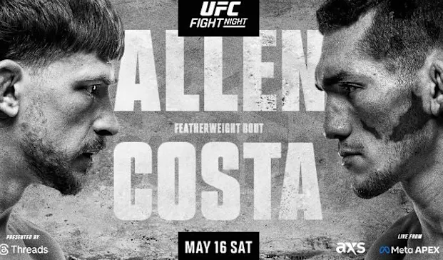 Watch UFC Fight Night: Allen vs. Costa 2026 5/16/2026