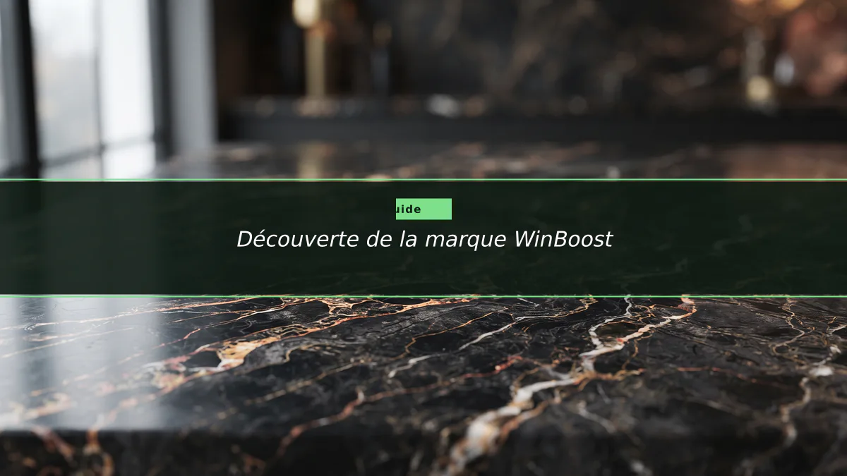 Découverte de la marque WinBoost
