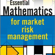 Essential-Mathematics-for-Market-Risk-Management