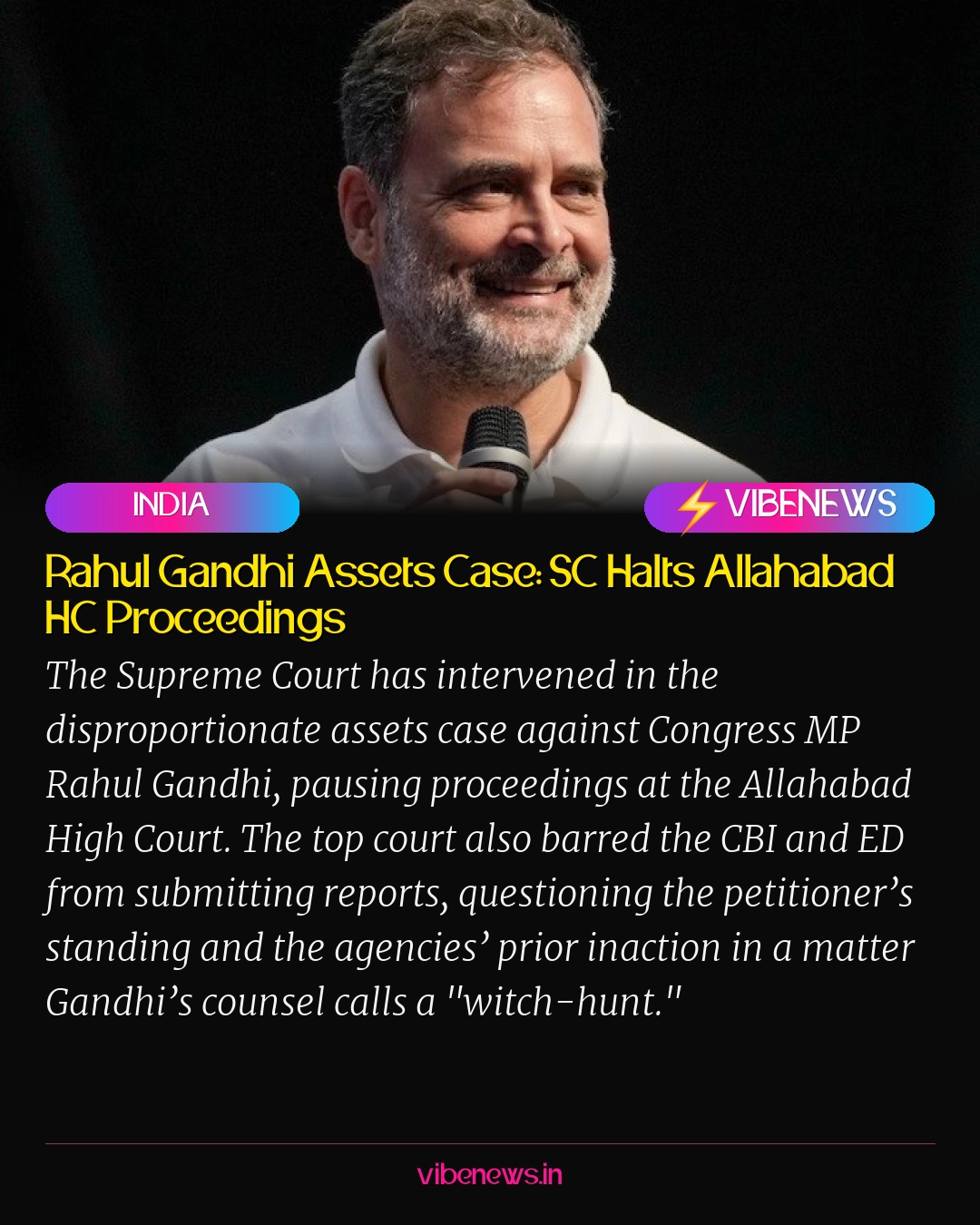 Rahul Gandhi Assets Case: SC Halts Allahabad HC Proceedings