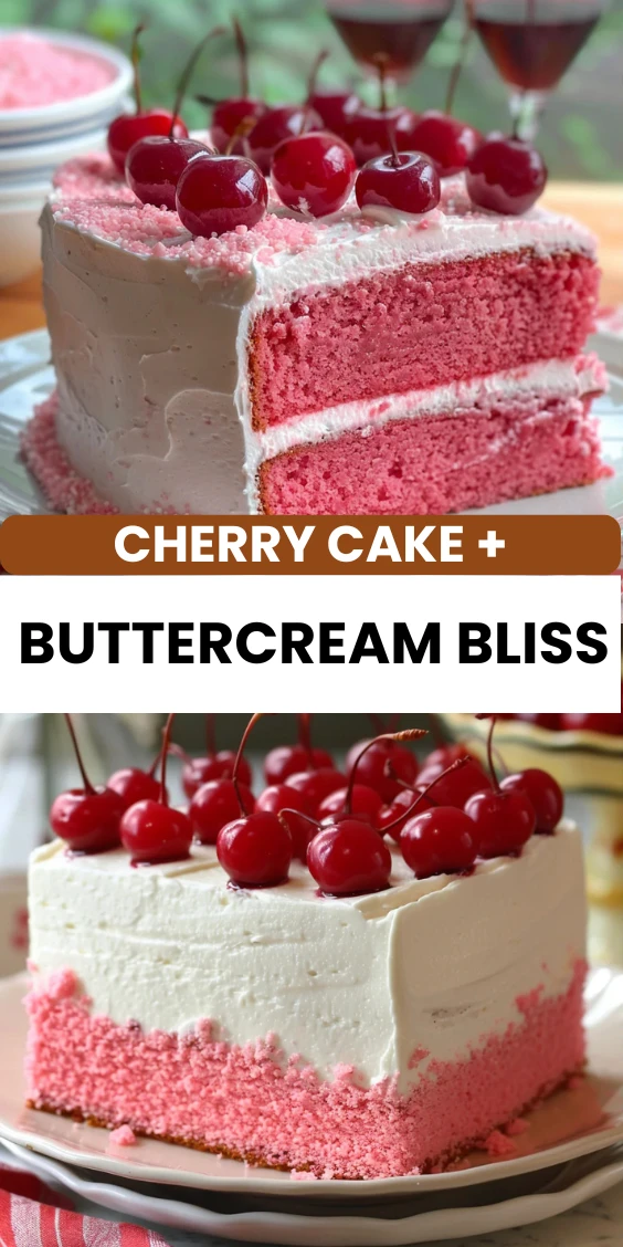 Very Cherry Cake with Silky Vanilla Buttercream