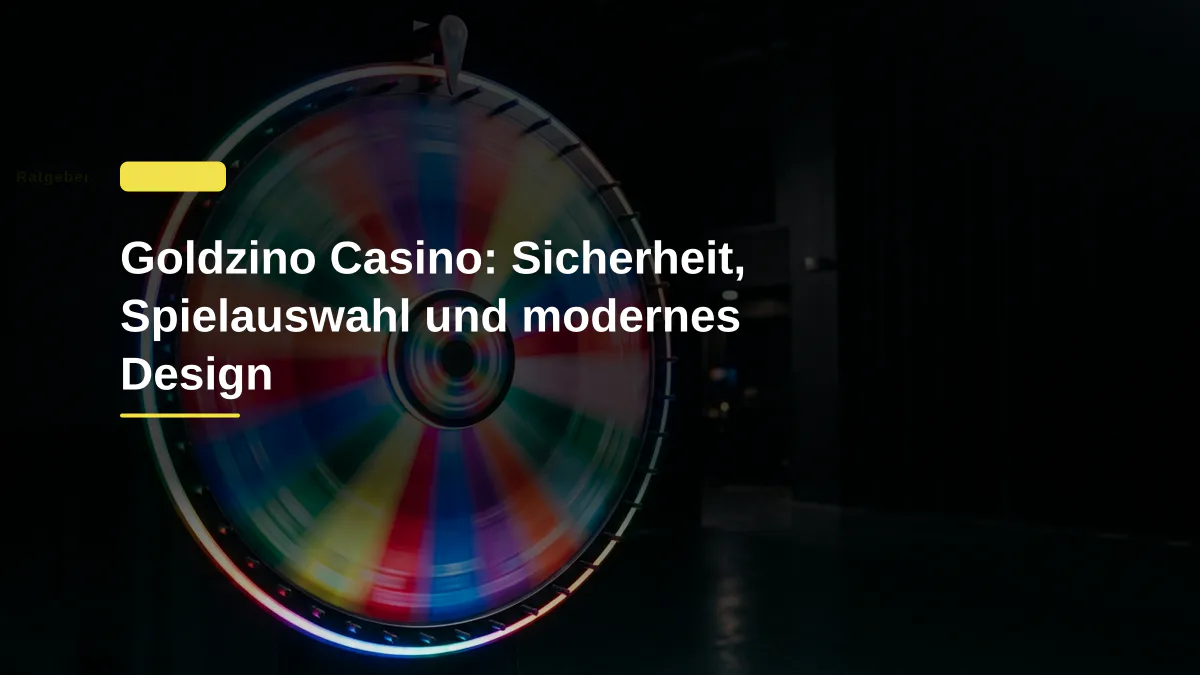 Goldzino Casino: Sicherheit, Spielauswahl und modernes Design