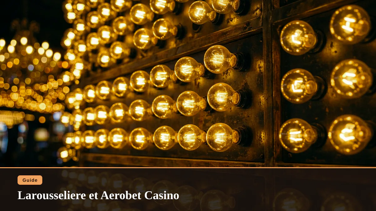 Larousseliere et Aerobet Casino