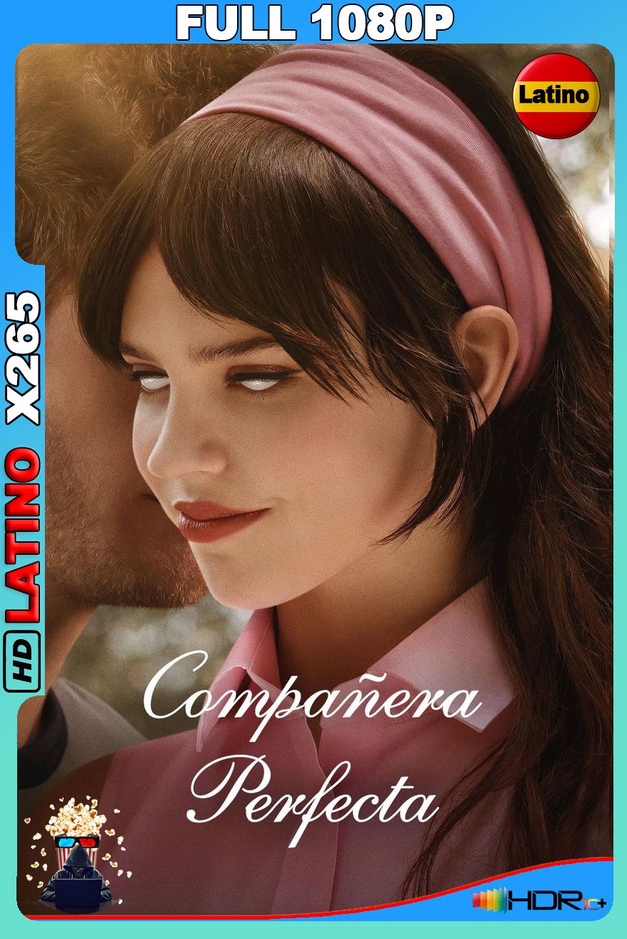 Compañera perfecta (2025) [Full 1080p] X265 UHD HDR [Latino-Inglés]