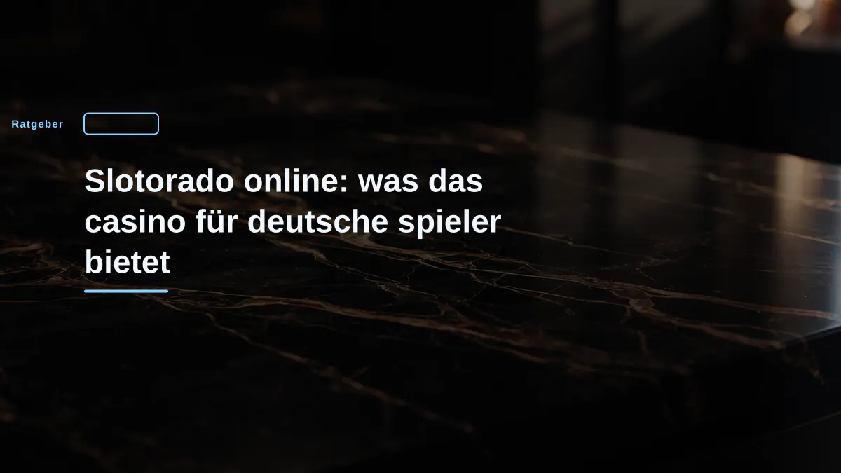 Slotorado online: was das casino für deutsche spieler bietet
