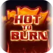 Hot-To-Burn