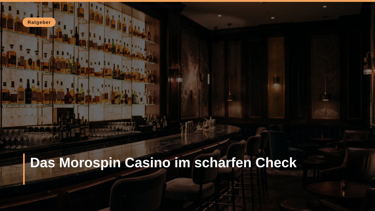Das Morospin Casino im scharfen Check