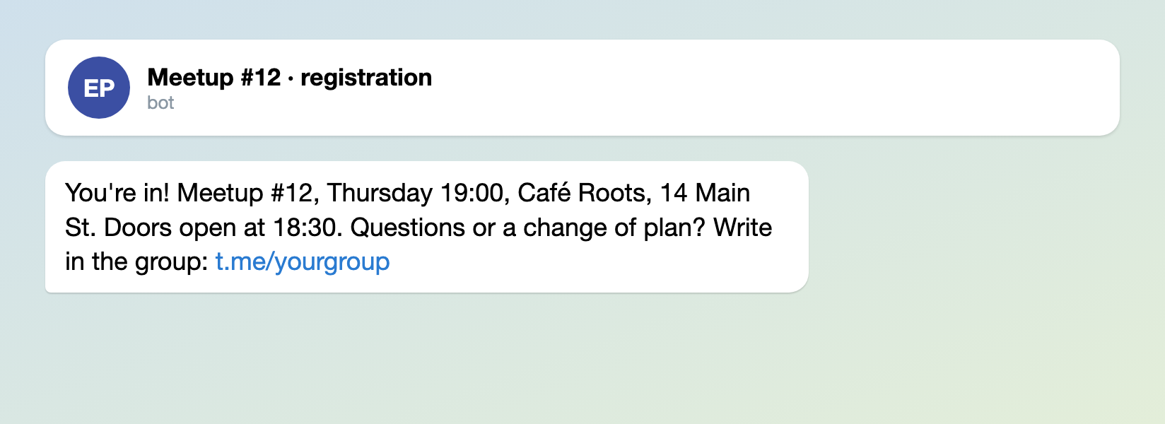 The confirmation message an attendee receives after approval, with venue, time and a link to the group