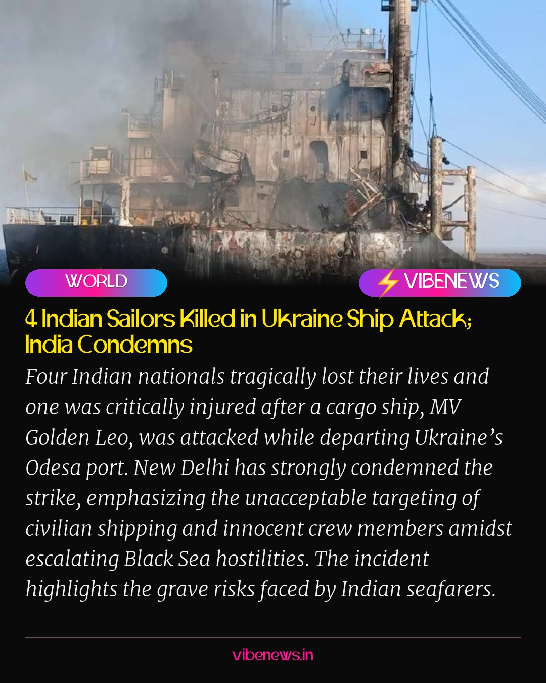 4 Indian Sailors Killed in Ukraine Ship Attack; India Condemns