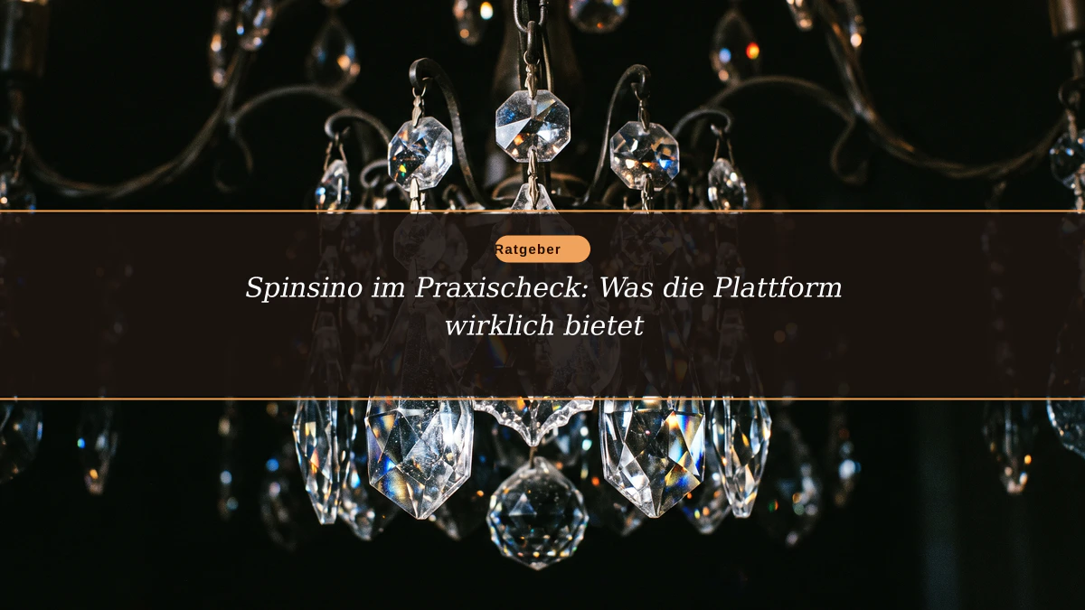 Spinsino im Praxischeck: Was die Plattform wirklich bietet
