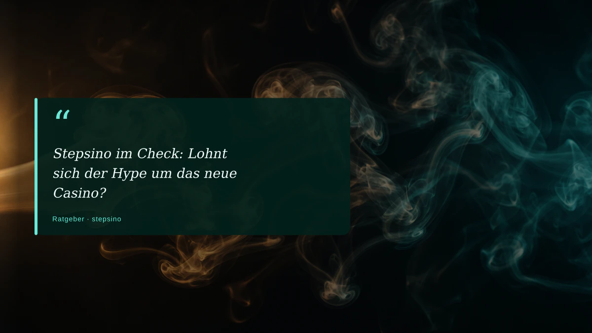 Stepsino im Check: Lohnt sich der Hype um das neue Casino?