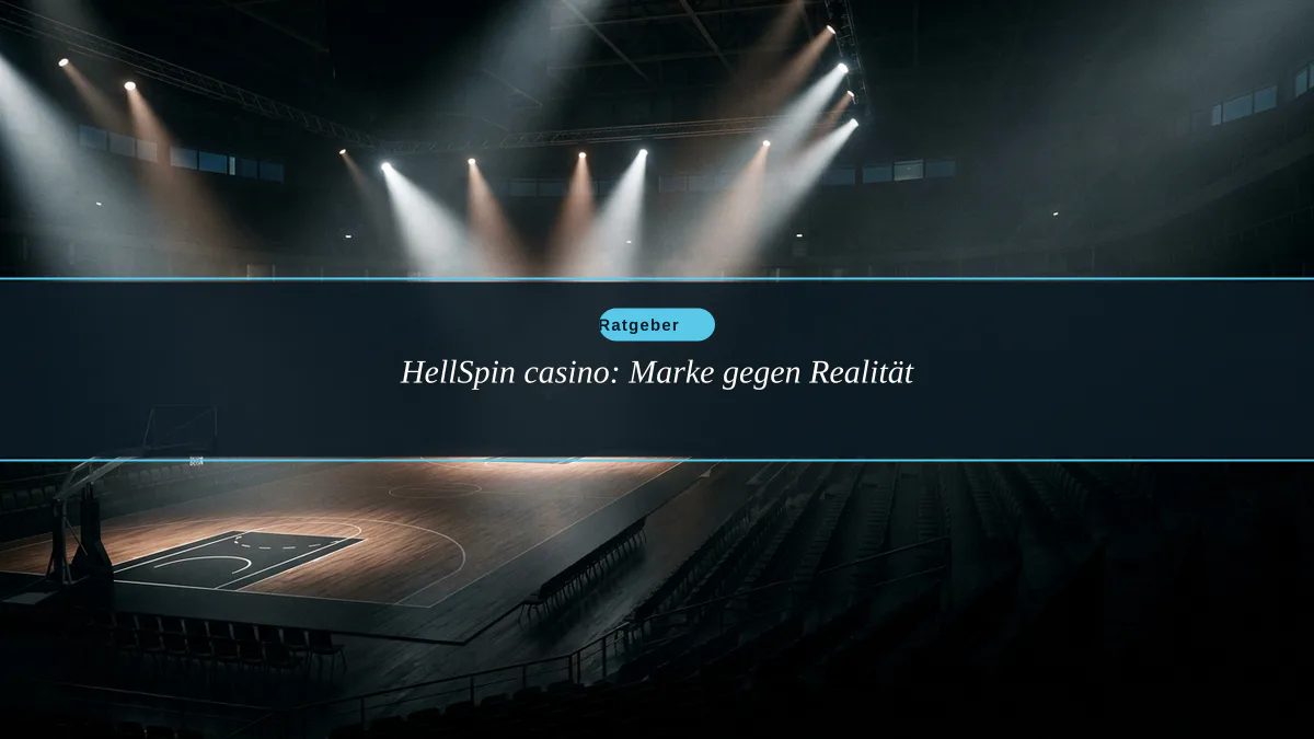 HellSpin casino: Marke gegen Realität