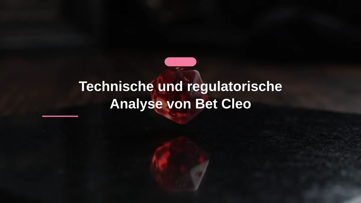 Technische und regulatorische Analyse von Bet Cleo