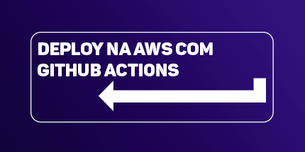 AWS com Github Actions