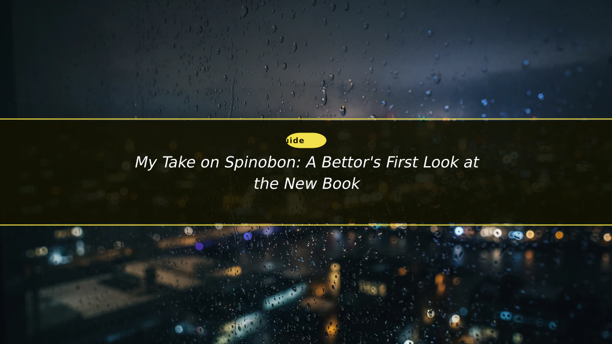My Take on Spinobon: A Bettor's First Look at the New Book