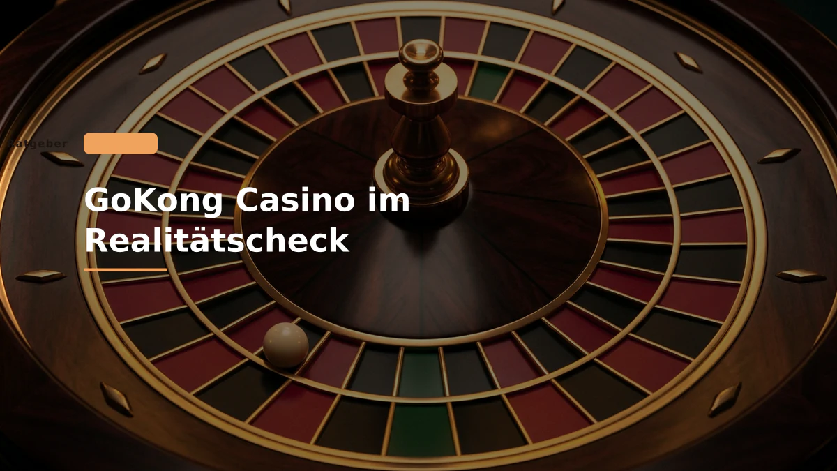 GoKong Casino im Realitätscheck