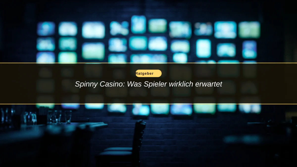 Spinny Casino: Was Spieler wirklich erwartet