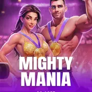 mighty mania